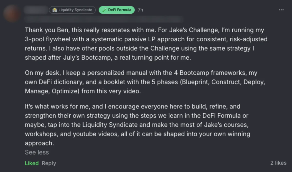A member's comment: running a 3-pool flywheel with a systematic passive approach, shaped after the July Bootcamp. Names and photos are blurred.